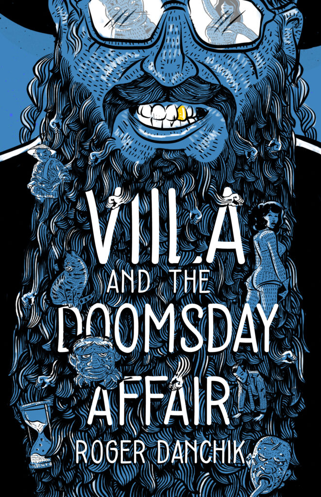 The front cover of Viila and the Doomsday Affair by Roger Danchik